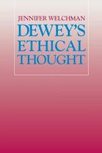 Dewey's Ethical Thought