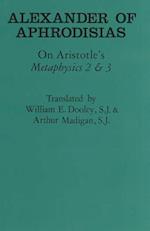 On Aristotle's "Metaphysics 2 and 3"
