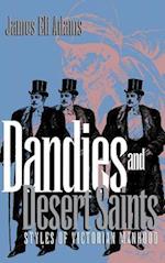 Dandies and Desert Saints