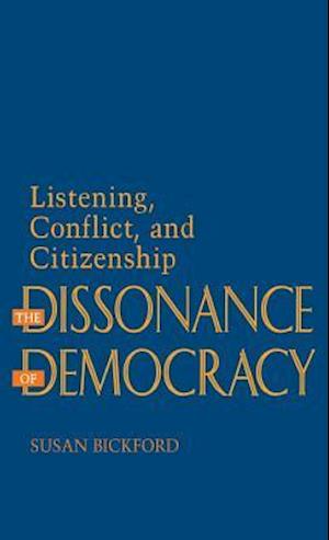 The Dissonance of Democracy