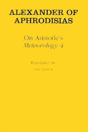 On Aristotle's "Meteorology 4"