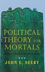 Political Theory for Mortals