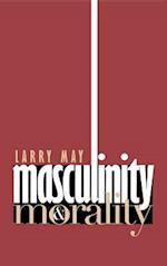 Masculinity & Morality