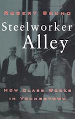 Steelworker Alley