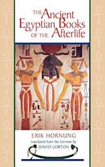 The Ancient Egyptian Books of the Afterlife