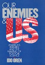 Our Enemies and Us