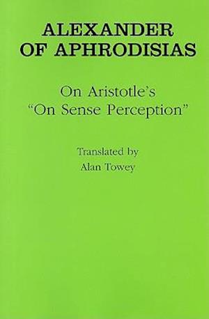 On Aristotle's "On Sense Perception"