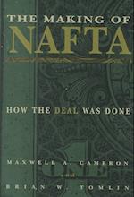 The Making of NAFTA