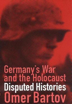 Germany's War and the Holocaust