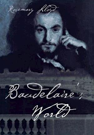 Baudelaire's World