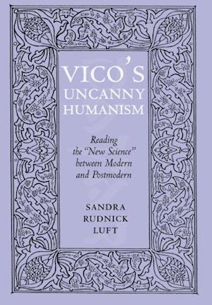 Vico's Uncanny Humanism