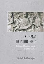 A Threat to Public Piety