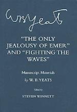 The Only Jealousy of Emer" and "Fighting the Waves"