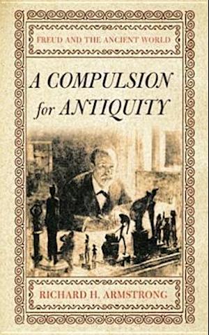 A Compulsion for Antiquity