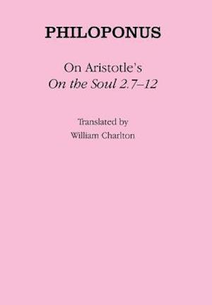 On Aristotle's "On the Soul 2.7-12"