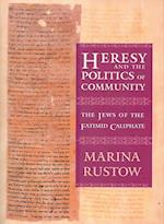 Heresy and the Politics of Community