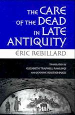 The Care of the Dead in Late Antiquity