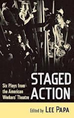 Staged Action