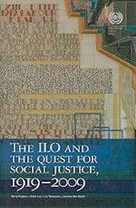 The ILO and the Quest for Social Justice, 1919ð2009