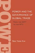 Power and the Governance of Global Trade