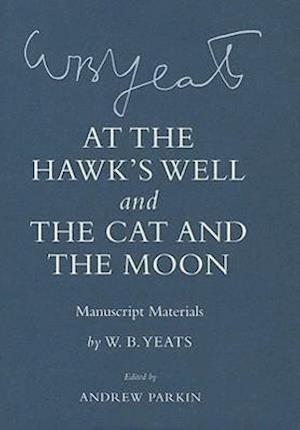 "At the Hawk's Well" and "The Cat and the Moon"