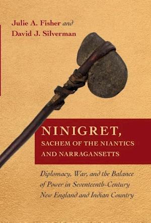 Ninigret, Sachem of the Niantics and Narragansetts