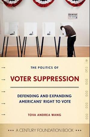 The Politics of Voter Suppression