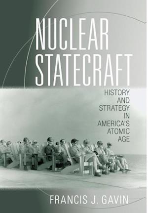 Nuclear Statecraft