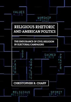 Religious Rhetoric and American Politics