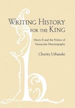 Writing History for the King