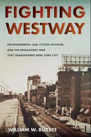 Fighting Westway