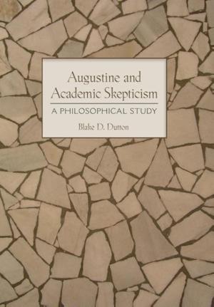 Augustine and Academic Skepticism