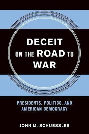 Deceit on the Road to War