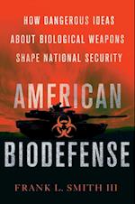 American Biodefense