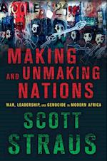 Making and Unmaking Nations