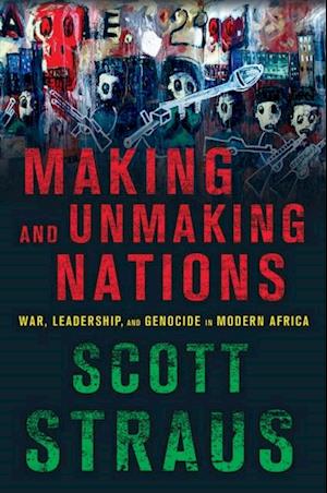 Making and Unmaking Nations