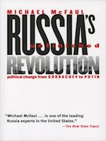 Russia''s Unfinished Revolution