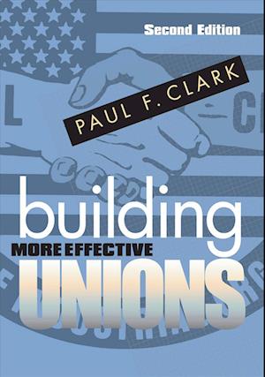 Building More Effective Unions