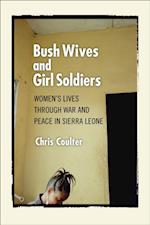 Bush Wives and Girl Soldiers