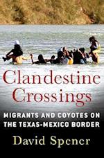 Clandestine Crossings