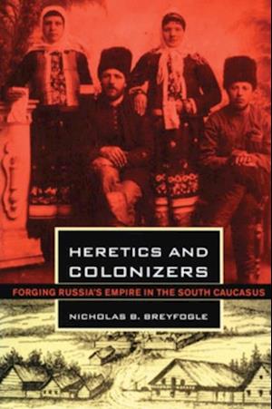 Heretics and Colonizers