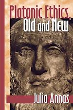 Platonic Ethics, Old and New