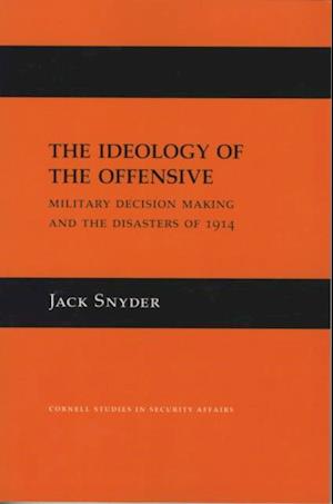 Ideology of the Offensive