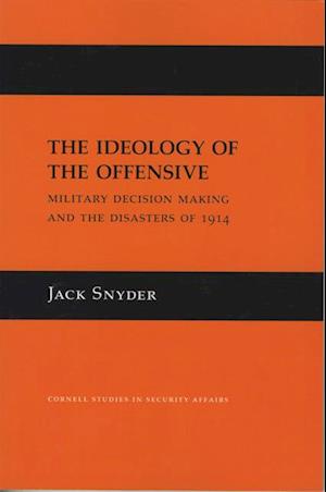 Ideology of the Offensive