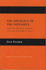 Ideology of the Offensive