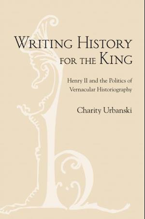 Writing History for the King