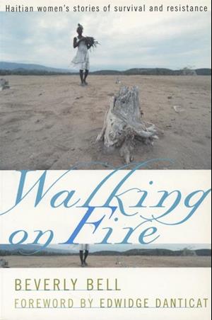 Walking on Fire