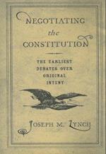 Negotiating the Constitution