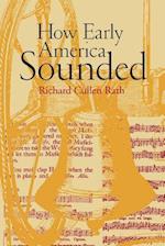 How Early America Sounded