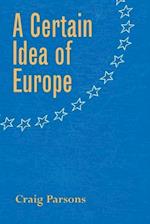 A Certain Idea of Europe